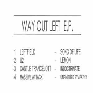 Various - Way Out Left E.P.