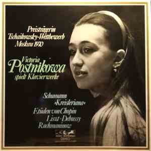 Victoria Postnikowa - Victoria Postnikowa spielt Klavierwerke
