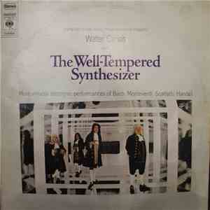 Walter Carlos - The Well-Tempered Synthesizer