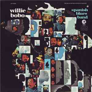 Willie Bobo - Spanish Blues Band