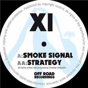 XI  - Smoke Signal / Strategy