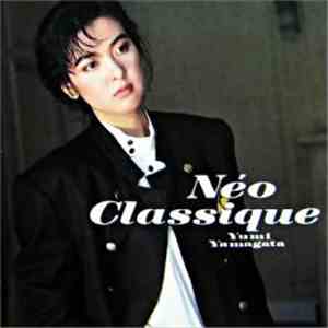 Yumi Yamagata - Néo Classique = ネオ・クラシック