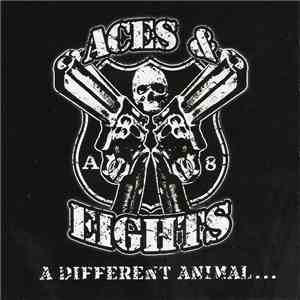 Aces & Eights - A Different Animal...