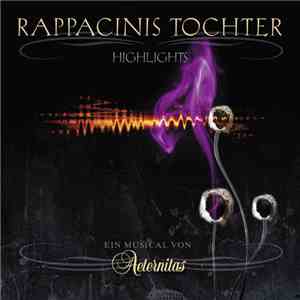 Aeternitas - Rappacinas Tochter - Highlights