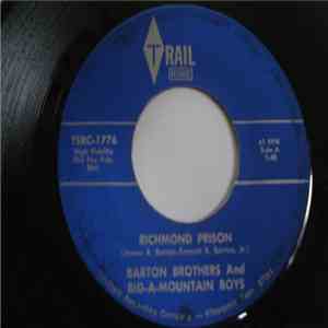 Barton Brothers, The And The Big A Mountain Boys - Richmond Prison