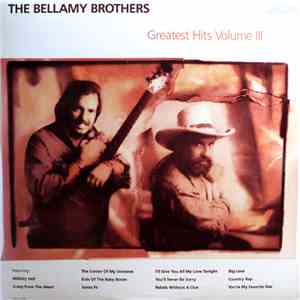 Bellamy Brothers, The - Greatest Hits Volume III
