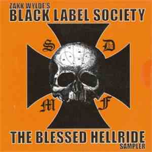 Black Label Society - The Blessed Hellride Sampler