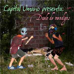 Capital Umano - Duelo De Mendigos