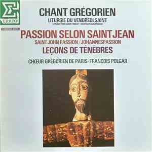 Chœur Grégorien de Paris · François Polgár - Chant Grégorien: Liturgie Du V ...