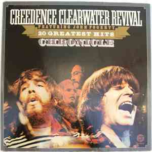 Creedence Clearwater Revival Featuring John Fogerty - Chronicle - The 20 Gr ...