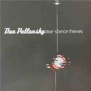 Dan Patlansky - Dear Silence Thieves