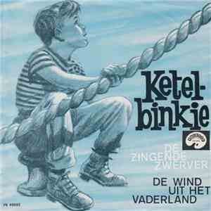 De Zingende Zwerver - Ketelbinkie