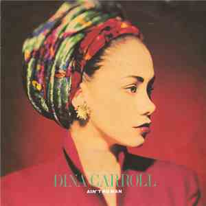Dina Carroll - Ain't No Man