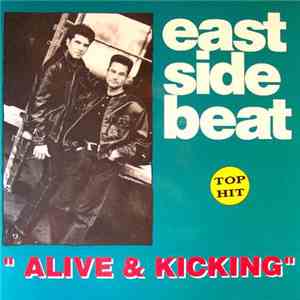 East Side Beat - Alive & Kicking