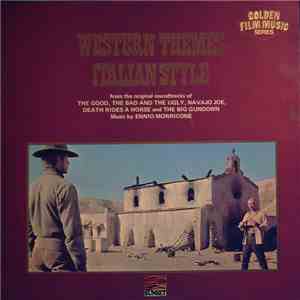 Ennio Morricone - Western Themes Italian Style