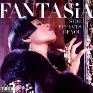 Fantasia  - Side Effects Of You