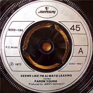 Faron Young - Seems Like I'm Always Leaving