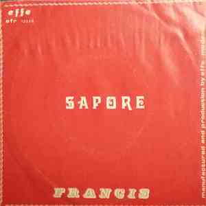 Francis  - Sapore / Solamente Mia