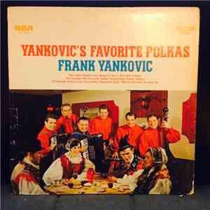 Frank Yankovic - Yankovic's Favorite Polkas