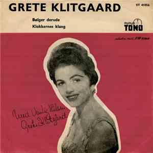 Grete Klitgaard - Bølger Derude  / Klokkernes Klang