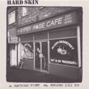Hard Skin  - Saturday Night / Someone Like You