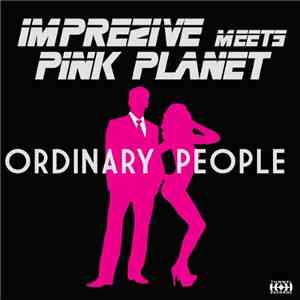 Imprezive Meets Pink Planet - Ordinary People