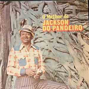 Jackson Do Pandeiro - O Melhor de Jackson do Pandeiro