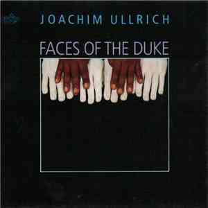 Joachim Ullrich - Faces Of The Duke