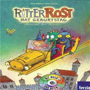 Jörg Hilbert / Felix Janosa - Ritter Rost Hat Geburtstag (Musical Für Kinder)