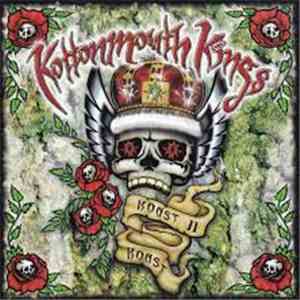 Kottonmouth Kings - Koast II Koast