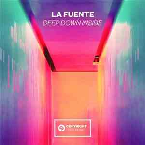La Fuente - Deep Down Inside