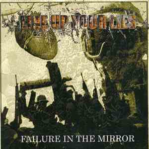 Line Up Your Lies - Failure In The Mirror
