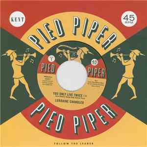 Lorraine Chandler / The Pied Piper Players - You Only Live Twice / Hold To  ...