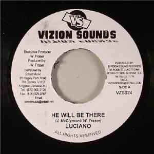Luciano  - He Will Be There