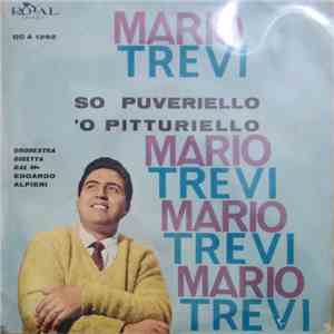 Mario Trevi - So Puveriello / 'O Pitturiello