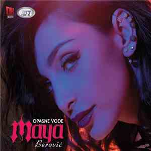 Maya Berović - Opasne Vode