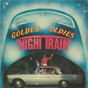 Nighttrain - Golden Oldies