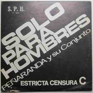 Peñaranda Y Su Conjunto - Solo Para Hombres