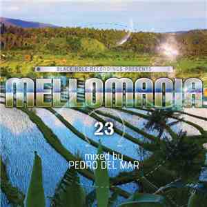 Pedro Del Mar - Mellomania 23