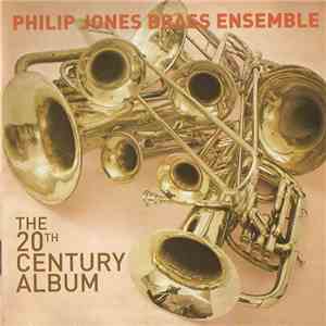 Philip Jones Brass Ensemble - The 20th Century Album