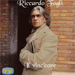 Riccardo Fogli - Il Vincitore
