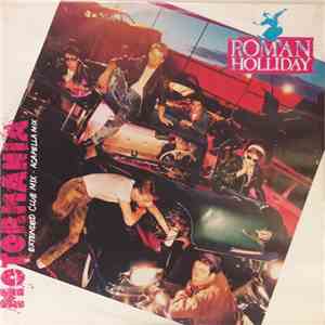 Roman Holliday - Motor Mania (Extended Club Mix • Acapella Mix)