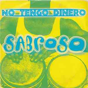 Sabroso - No Tengo Dinero