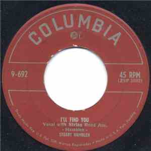 Stuart Hamblen - I'll Find You / Remember Me (I'm The One Who Loves You)