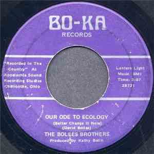 The Bolles Brothers - Our Ode To Ecology (Better Change It Now) /