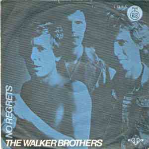 The Walker Brothers - No Regrets