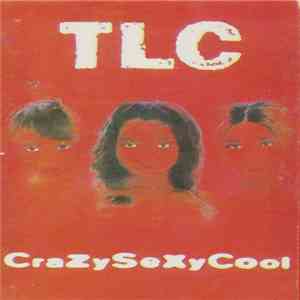 TLC - CrazySexyCool