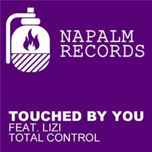 Total Control Featuring Lizi  - Touched By You