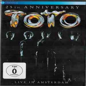 Toto - 25th Anniversary - Live In Amsterdam