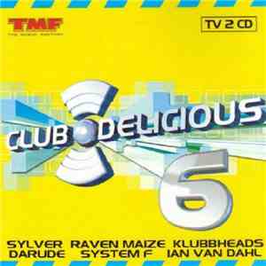 Various - Club Delicious 6